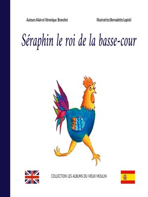 cover image of Séraphin le roi de la basse-cour